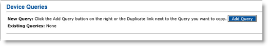 Device Queries section of Reporting tab with Add Query button